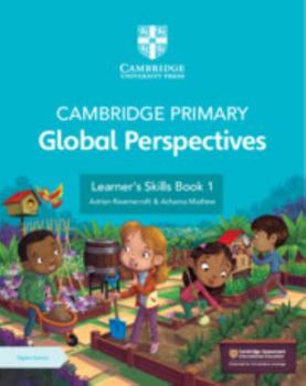 Paperback Cambridge Primary Global Perspectives Learner's Skills Book 1 with Digital Access (1 Year) Book