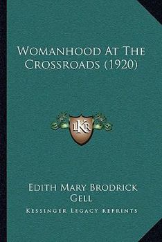 Womanhood At The Crossroads