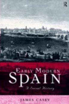 Paperback Early Modern Spain: A Social History Book