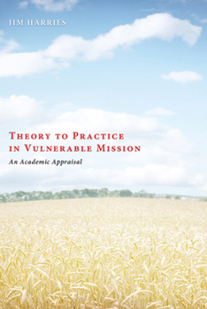 Paperback Theory to Practice in Vulnerable Mission Book