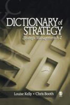 Paperback Dictionary of Strategy: Strategic Management A-Z Book