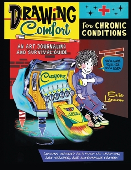 Paperback DRAWING Comfort for Chronic Conditions Book
