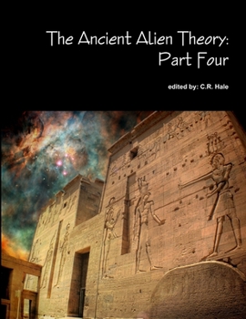 Paperback The Ancient Alien Theory: Part Four Book