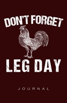 Paperback Don't Forget Leg Day Journal Book