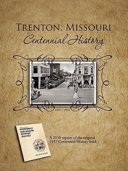 Paperback Trenton, Missouri Centennial History Book