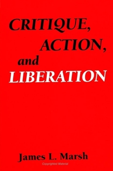 Paperback Critique, Action, and Liberation Book