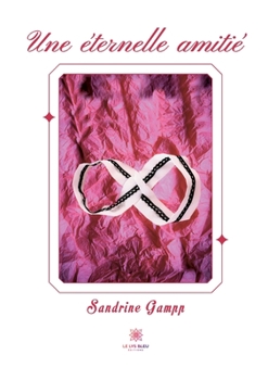 Paperback Une éternelle amitié [French] Book