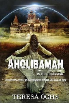 Paperback Aholibamah: In the Beginning Book