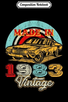 Paperback Composition Notebook: Retro Vintage Authentic Made In 1983 36th Birthday Gifts 36 Journal/Notebook Blank Lined Ruled 6x9 100 Pages Book