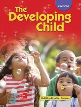Hardcover The Developing Child: Building Brighter Futures Book