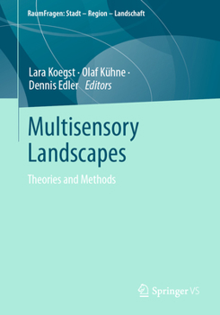 Paperback Multisensory Landscapes: Theories and Methods Book