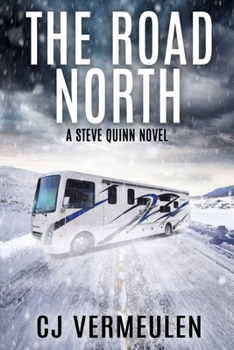 Paperback The Road North: A Steve Quinn Novel Book