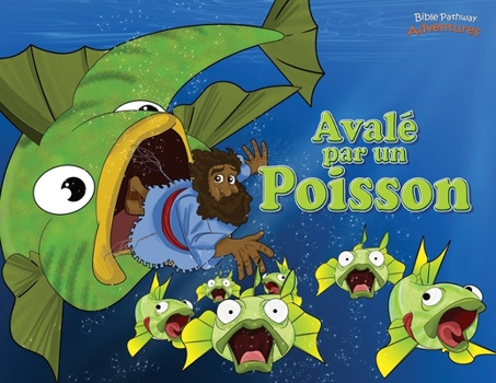 Paperback Avalé par un poisson: Les Aventures de Jonas [French] Book
