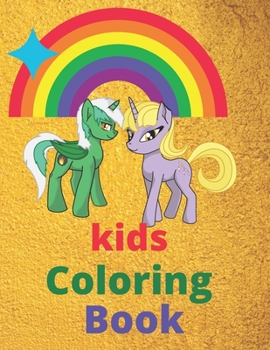 kids coloring book: cute animals coloring book for kids ages 3 - 8 coloring unicorn, tiger, lion, zibra, elephant, giraffe, cat, dog .....