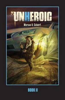 Paperback Unheroic: Book Two Book