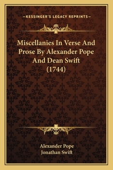 Paperback Miscellanies In Verse And Prose By Alexander Pope And Dean Swift (1744) Book