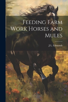 Paperback Feeding Farm Work Horses and Mules Book