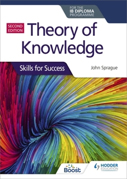 Paperback Theory of Knowledge for the IB Diploma: Skills for Success Second Edition: Skills for Success Book