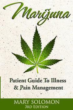 Paperback Marijuana: Guide To Illness And Pain Management Book