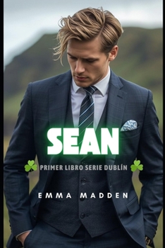 Paperback Sean: Primer libro de la SERIE DUBLÍN [Spanish] Book