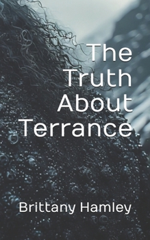 Paperback The Truth About Terrance Book