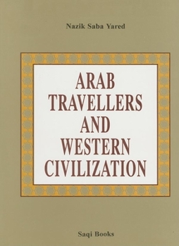 Hardcover Arab Travellers & Western Civilization Book