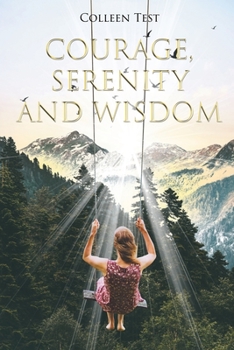 Paperback Courage, Serenity and Wisdom Book