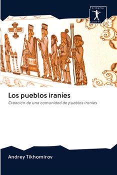 Paperback Los pueblos iraníes [Spanish] Book