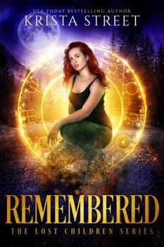Remembered - Book #2 of the Lost Children