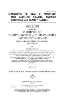 Nominations of Sigal P. Mandelker, Mira Radielovic Ricardel, Marshall Billingslea, and Health P. Tarbert
