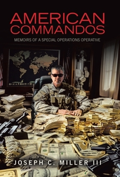 Hardcover American Commandos: Memoirs of a Special Operations Advisor Book