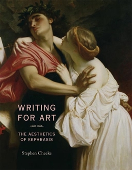 Paperback Writing for Art: The Aesthetics of Ekphrasis Book