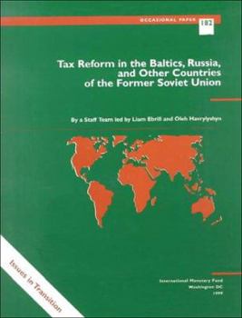 Hardcover Tax Reform in the Baltics, Russia, and Other Countries of the Former Soviet Union Book