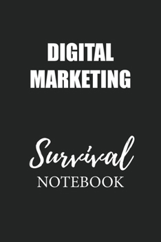 Paperback Digital Marketing Survival Notebook: Small Undated Weekly Planner for Work and Personal Everyday Use Habit Tracker Password Logbook Music Review Playl Book