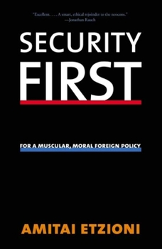 Paperback Security First: For a Muscular, Moral Foreign Policy Book