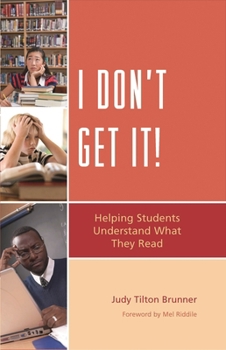 Hardcover I Don't Get It!: Helping Students Understand What They Read Book