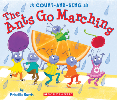Board book The Ants Go Marching: A Count-And-Sing Book