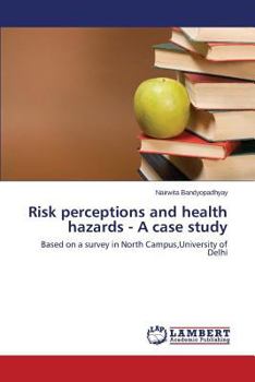 Paperback Risk perceptions and health hazards - A case study Book