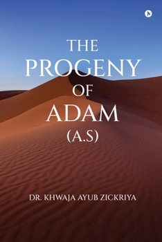 Paperback The Progeny of Adam (A.S) Book