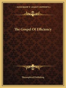 Paperback The Gospel Of Efficiency Book