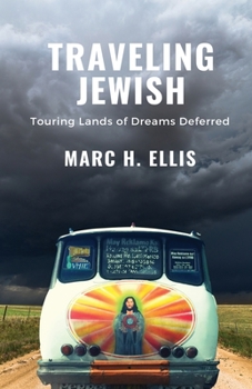 Paperback Traveling Jewish: Touring Lands of Dreams Deferred Book
