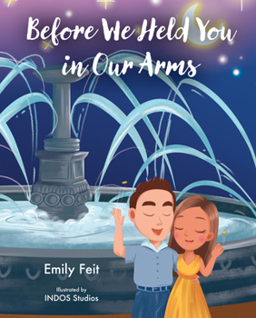 Hardcover Before We Held You in Our Arms Book