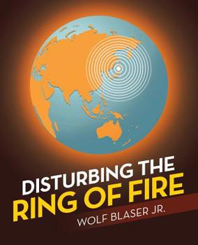 Paperback Disturbing the Ring of Fire Book