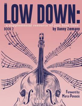 Paperback The Low Down Book 2: A Supplemental Resource of Jazz Bass Lines Book