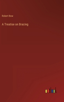 Hardcover A Treatise on Bracing Book