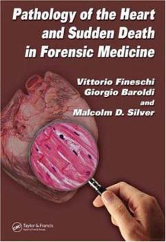 Hardcover Pathology of the Heart and Sudden Death in Forensic Medicine Book
