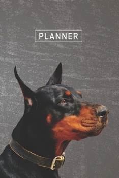 Paperback Planner: Doberman Breed 1 Year Daily Planner (12 Months) - 2020 - 2021 - 365 Pages for Planning - January 20 - December 20 - Ap Book