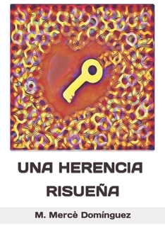 Paperback Una Herencia Risueña [Spanish] Book