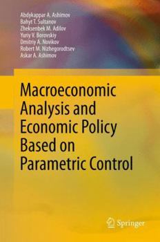Paperback Macroeconomic Analysis and Economic Policy Based on Parametric Control Book
