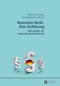 Paperback Deutsches Recht. Eine Einfuehrung: Insbesondere fuer internationale Studierende [German] Book